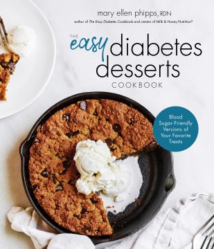 The Easy Diabetes Desserts Cookbook