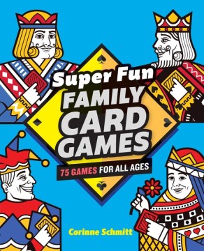 Super Fun Family Card Games