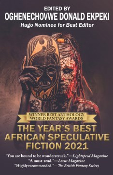 The Year’s Best African Speculative Fiction (2021)