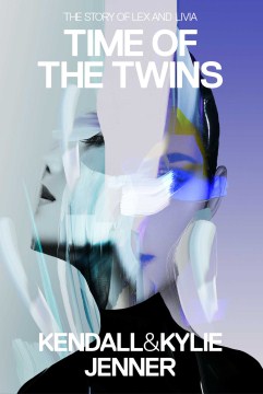 TIME OF THE TWINS: THE STORY OF LEX AND LIVIA