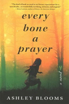 Every Bone A Prayer