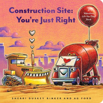 Construction Site-- You're Just Right