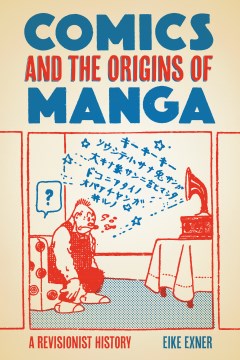 Comics and the Origins of Manga