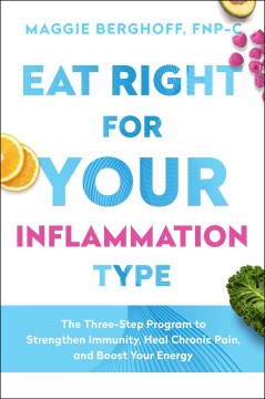 Eat Right for your Inflammation Type