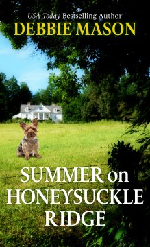 Summer on Honeysuckle Ridge