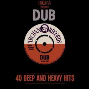 Trojan Records Presents Dub