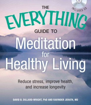 The Everything Guide to Meditation for Healthy Living