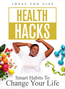 Health Hacks