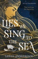 Lies We Sing to the Sea, book cover