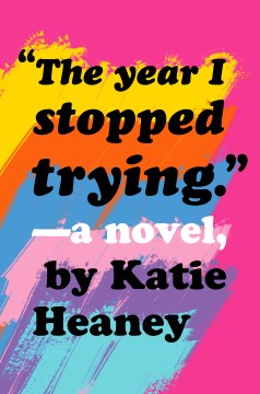 The Year I Stopped Trying, book cover