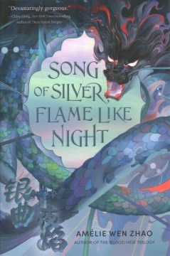 Song of Silver, Flame Like Night, book cover