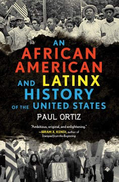 An African American and Latinx History of the United States