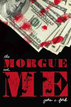 The Morgue and Me The Morgue and Me