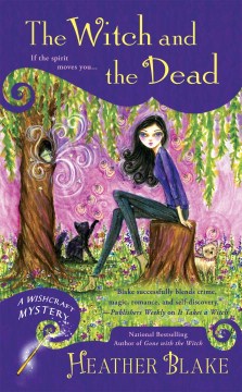 The Witch and the Dead : A Wishcraft Mystery