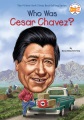 Who Was Cesar Chavez? book cover