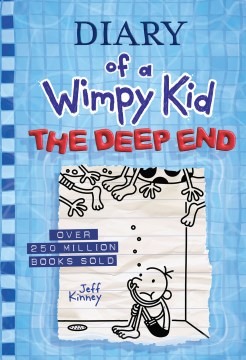 Diary of a Wimpy Kid: The Deep End 15 by Jeff Kinney