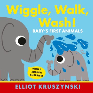 Wiggle, Walk, Wash!
