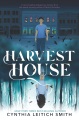 Harvest Housee, book cover