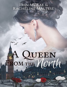 A Queen From the North