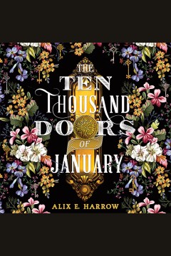 The Ten Thousand Doors of January