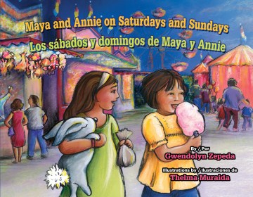 Maya and Annie on Saturdays and Sundays