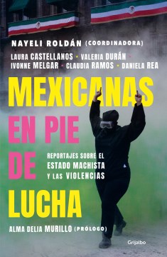 Mexicanas en pie de lucha / Mexicans in the fight