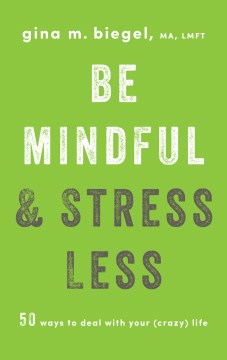 Be Mindful & Stress Less, cover