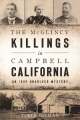 加利福尼亚州坎贝尔市的McGlincy杀人案：托宾·吉尔曼（Tobin Gilman）1896年未解之谜