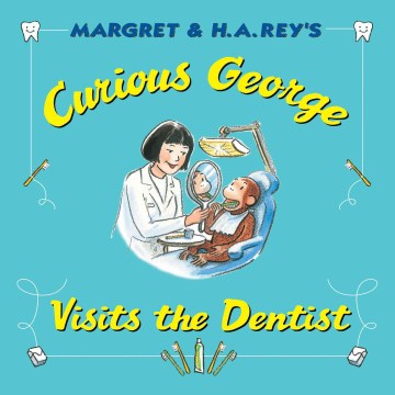 Curious George Visits the Dentist cover