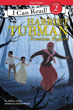 Harriet Tubman, Freedom Fighter
