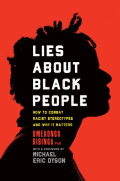 Lies About Black People