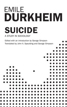 Suicide, A Study in Sociology