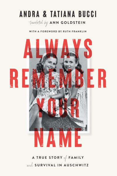 Book jacket for Always Remember Your Name by Andra and Tatiana Bucci