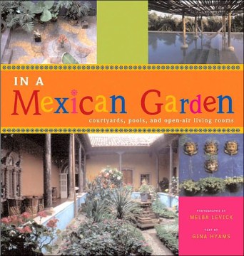 In A Mexican Garden