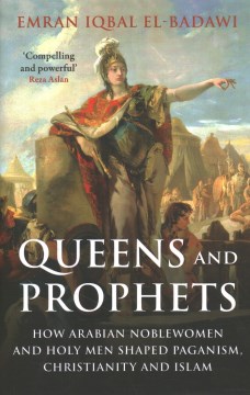Queens and Prophets