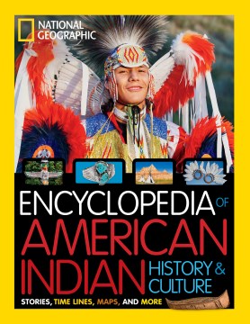 Encyclopedia of American Indian History &amp; Culture