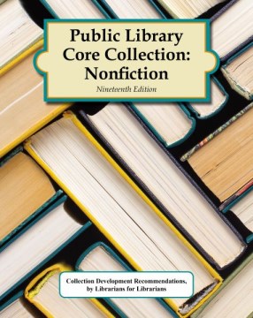Public Library Core Collection: Nonfiction, 18th Edition (2023): 0