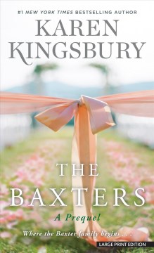 The Baxters: A Prequel [Large Print]