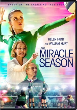 THE MIRACLE SEASON : DVD : VIDEORECORDING