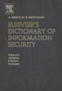 Elsevier's Dictionary of Information Security in English, German, French and Russian