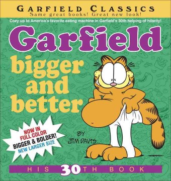 Garfield Bigger &amp; Better