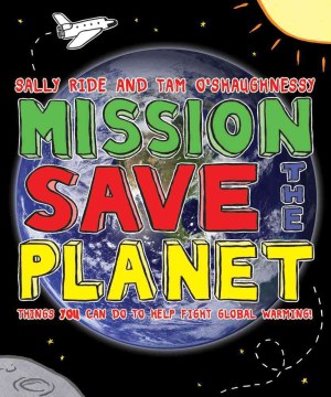 Mission, Save the Planet