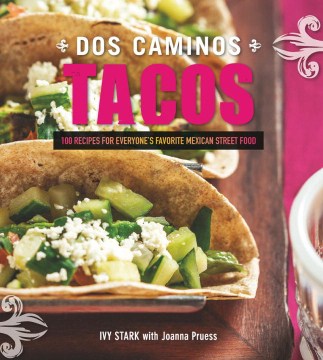 Dos Caminos Tacos