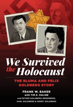 We Survived the Holocaust