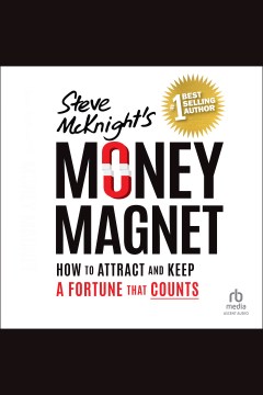 Steve McKnight's Money Magnet