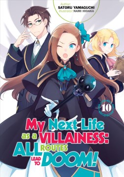 My Next Life as A Villainess: All Routes Lead to Doom!?