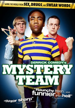 Derrick Comedy's Mystery Team