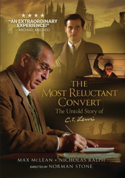Most Reluctant Convert, The: The Untold Story of C. S. Lewis (DVD)
