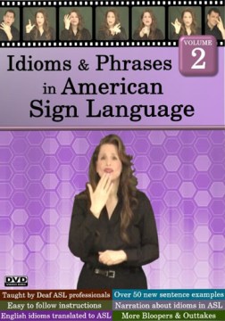 Idioms & Phrases in American Sign Language