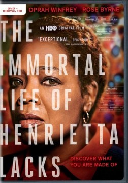 The Immortal Life of Henrietta Lacks